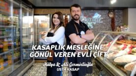 Kasaplık mesleğine gönül veren evli çift