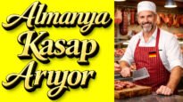 almanya kasap ariyor